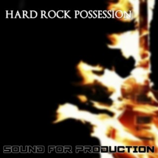 Sound For Production: Hard Rock Possession