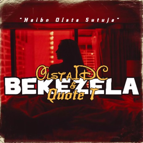 Bekezela ft. Quote T | Boomplay Music