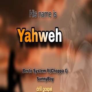 Bert System (Yahweh)