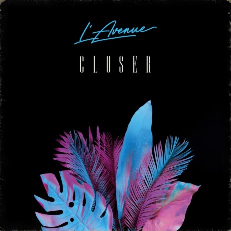 Closer | Boomplay Music