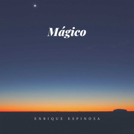 Mágico | Boomplay Music