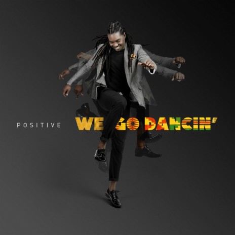 We Go Dancin' | Boomplay Music