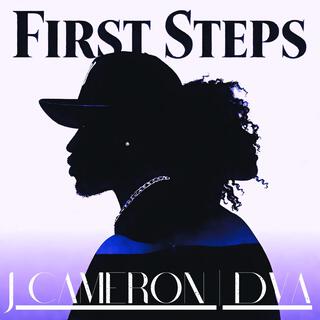 First Steps ft. J Cameron lyrics | Boomplay Music