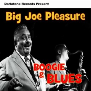 Big Joe Pleasure