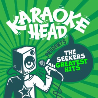 The Seekers Greatest Hits Karaoke