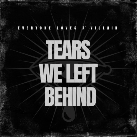 Tears We Left Behind | Boomplay Music