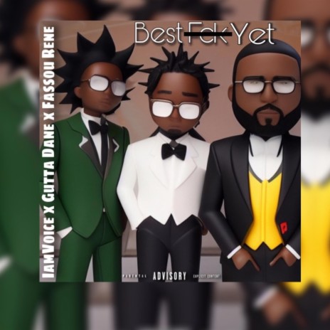 Best Yet ft. Gutta Dane & Fassou Rene | Boomplay Music