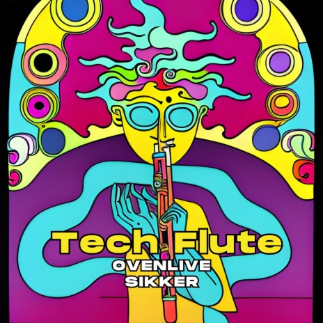 Tech Flute ft. Sikker | Boomplay Music