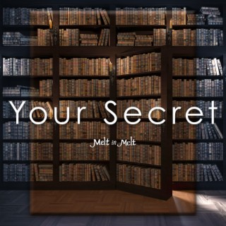 Your Secret