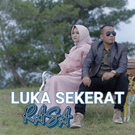 Luka Sekerat Rasa ft. Gisma Wandira | Boomplay Music