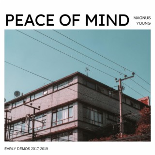 Peace Of Mind lyrics | Boomplay Music