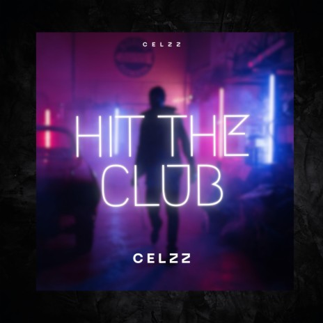 Hit The Club (Extended) | Boomplay Music