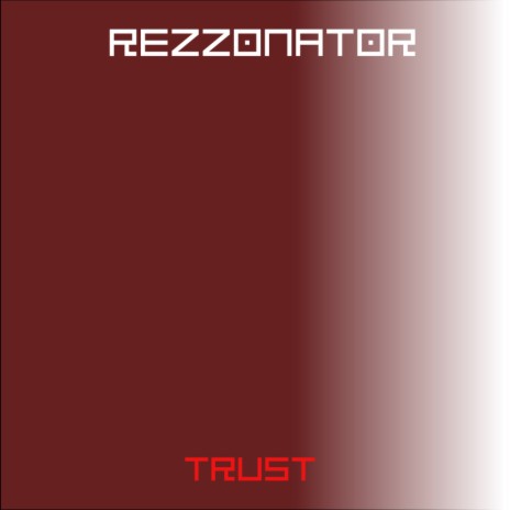 Trust (Original Mix)