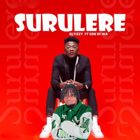 Surulere ft. Son Of Ika | Boomplay Music