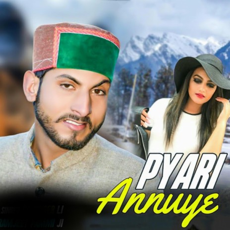 Pyari Annuye | Boomplay Music