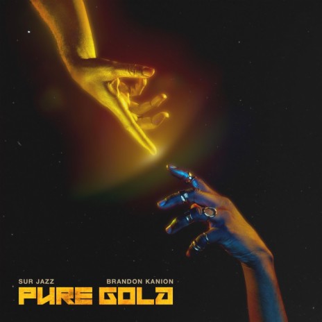 Pure Gold ft. Brandon Kanion | Boomplay Music