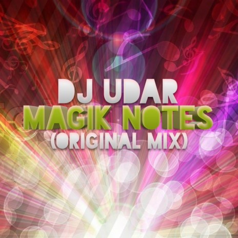 Magik Notes (Original Mix)