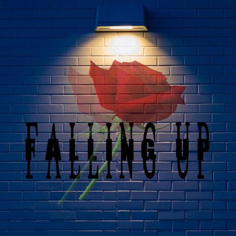 FALLING UP | Boomplay Music