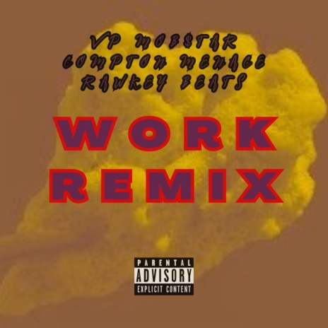 Work II ft. Compton Menace | Boomplay Music