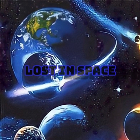 Lost In Space | Boomplay Music