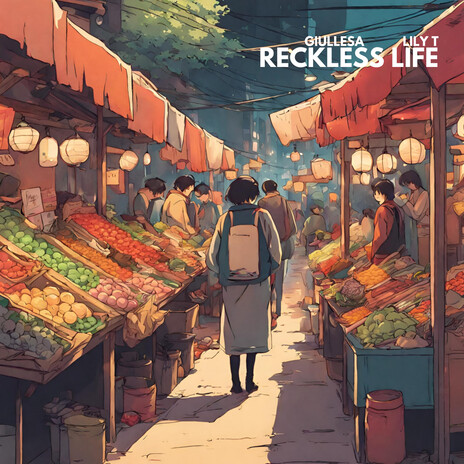 Reckless Life (feat. Lily T) | Boomplay Music