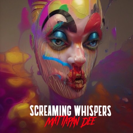 Screaming Whispers | Boomplay Music