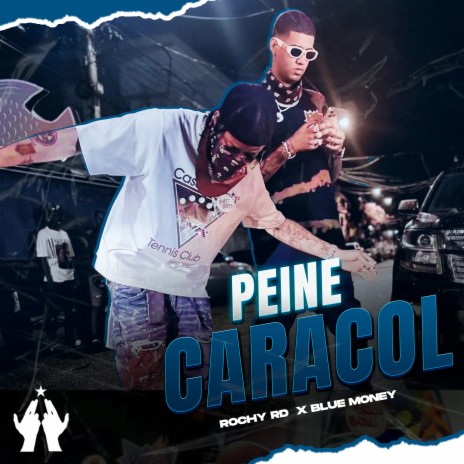 Peine Caracol ft. Bluemoney | Boomplay Music