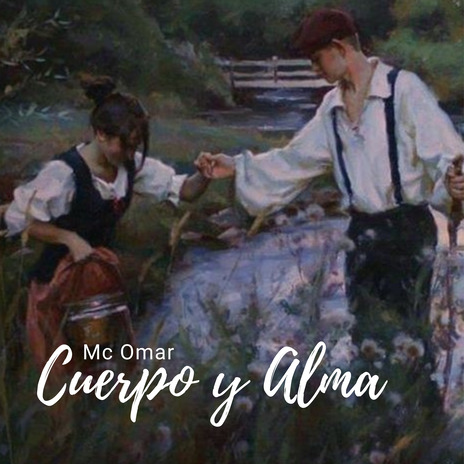 Cuerpo y Alma | Boomplay Music