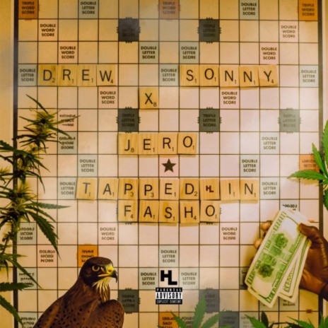 Tapped In Fasho ft. SONNY & DrewIsABoss | Boomplay Music