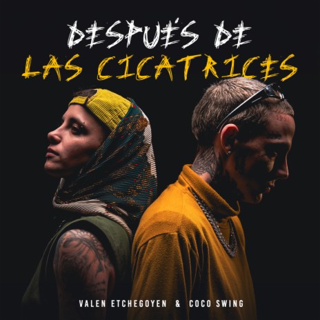 Después de las Cicatrices ft. Coco Swing | Boomplay Music