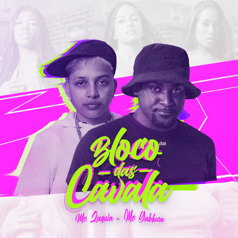 Bloco Das Cavala ft. MC Gabluca & DJ 2w | Boomplay Music