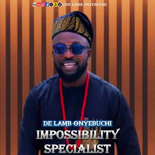 IMPOSSIBILITY SPECIALIST