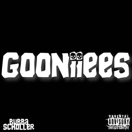 Gooniiees | Boomplay Music