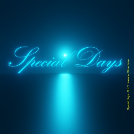 Special Days ft. Sílvio Kozo | Boomplay Music