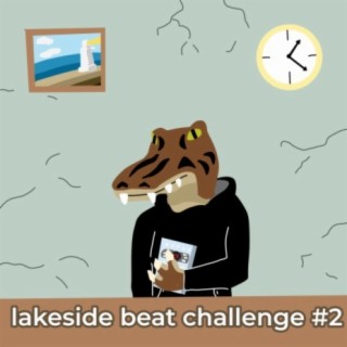 Lakeside Beat Challenge #2