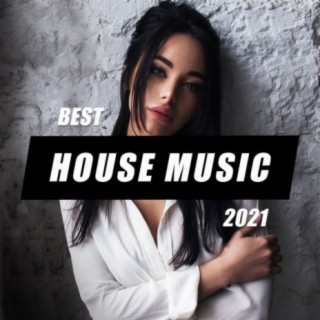 Best House Music 2021