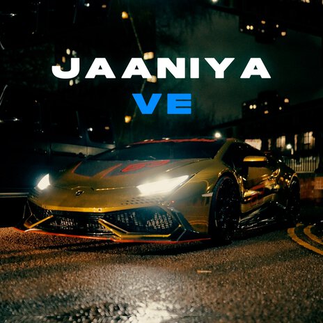 Jaaniya Ve ft. Haseeb Haze, JJ Esko & NAZ6M | Boomplay Music