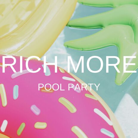 Pool Party | Boomplay Music