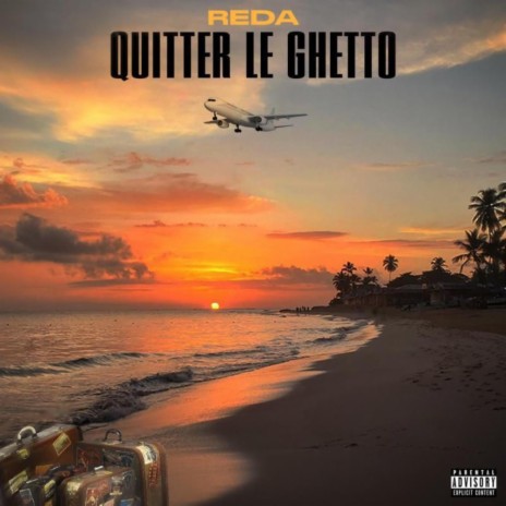 Quitter Le Ghetto | Boomplay Music