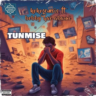 Tunmise) ft. Bobby hai (Abami) lyrics | Boomplay Music