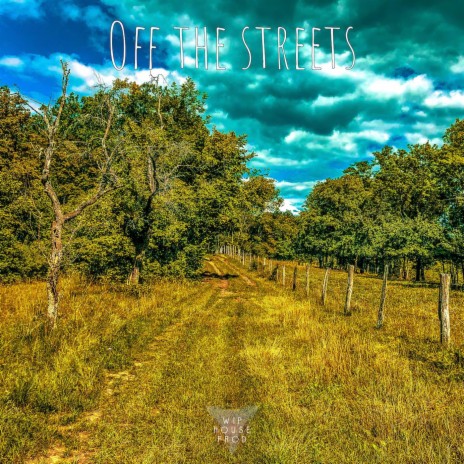 Off the streets | Boomplay Music