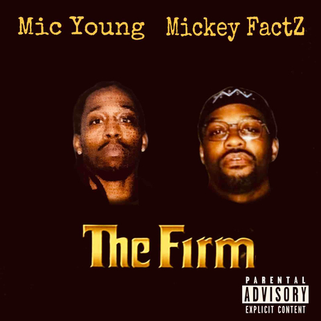 The Firm ft. Mickey Factz | Boomplay Music