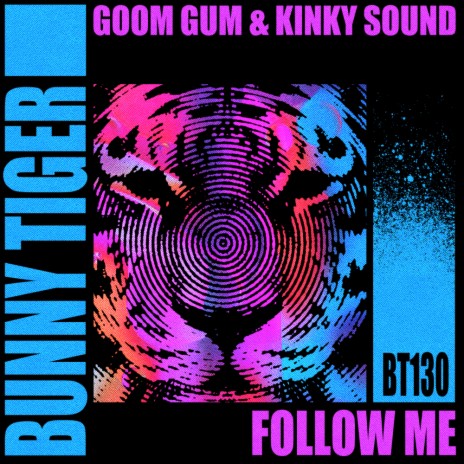 Follow Me (Original Mix) ft. Kinky Sound | Boomplay Music