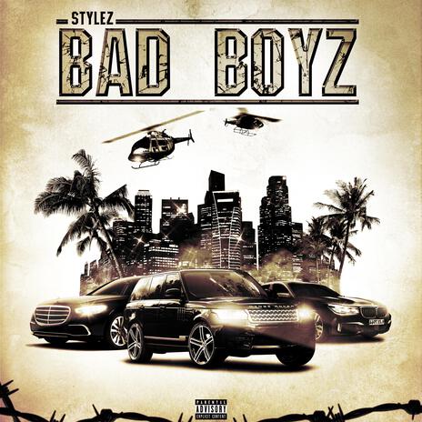 Bad Boyz | Boomplay Music