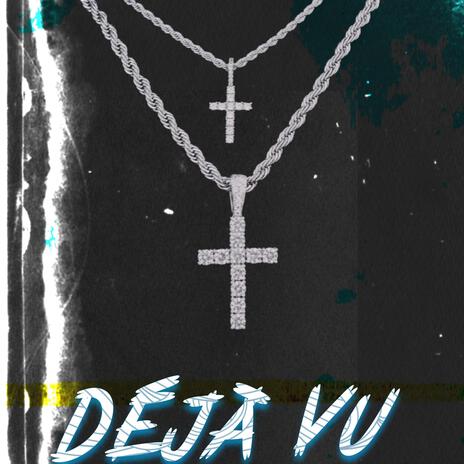 DÉJÁ VU ft. lil champ | Boomplay Music