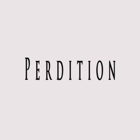 Perdition ft. Pendo46