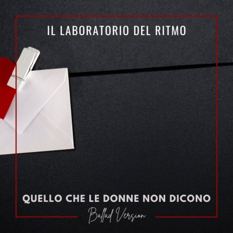 Quello che le donne non dicono (Ballad Version) | Boomplay Music