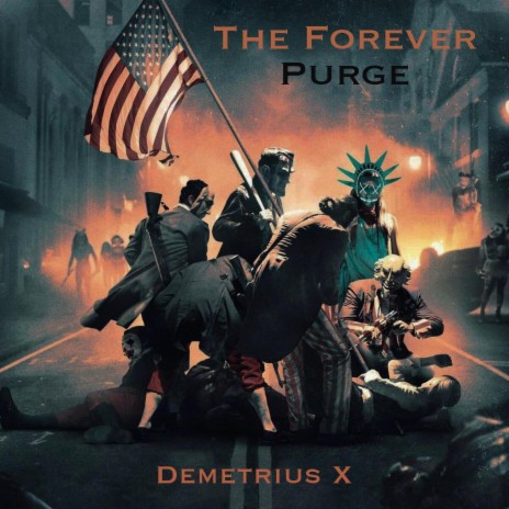 The Forever Purge | Boomplay Music