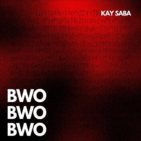 BWO BWO BWO | Boomplay Music