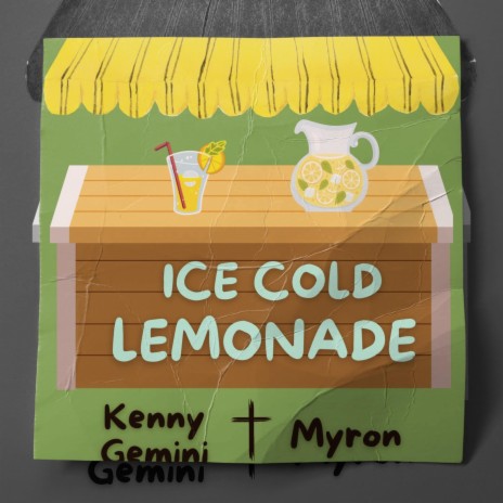 Ice Cold Lemonade ft. Myron | Boomplay Music